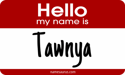 Hello my name is Tawnya png download