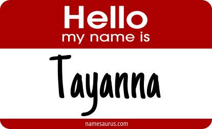 Hello my name is Tayanna png download
