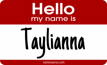 Hello my name is Taylianna png download