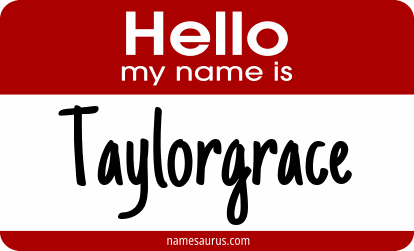 Hello my name is Taylorgrace png download