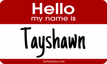 Hello my name is Tayshawn png download