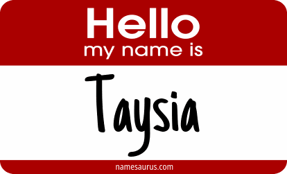 Hello my name is Taysia png download