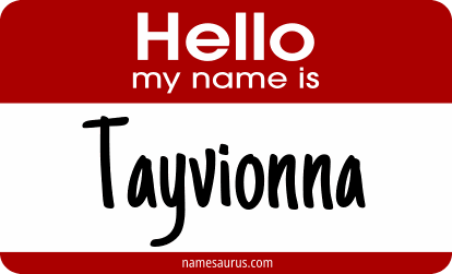 Hello my name is Tayvionna png download