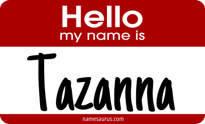 Hello my name is Tazanna png download