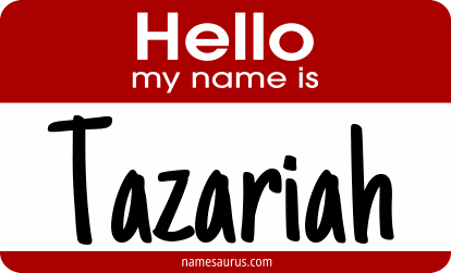 Hello my name is Tazariah png download