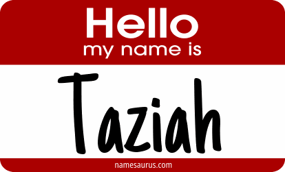 Hello my name is Taziah png download