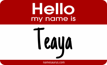 Hello my name is Teaya png download