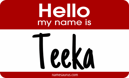 Hello my name is Teeka png download