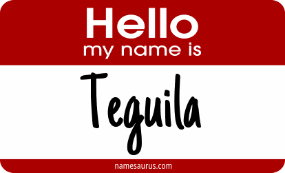 Hello my name is Teguila png download
