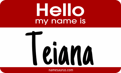 Hello my name is Teiana png download