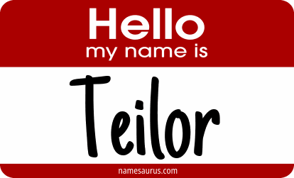 Hello my name is Teilor png download