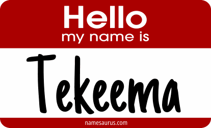 Hello my name is Tekeema png download