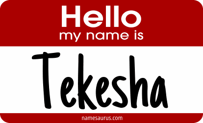 Hello my name is Tekesha png download