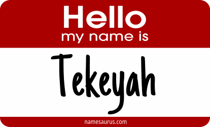 Hello my name is Tekeyah png download