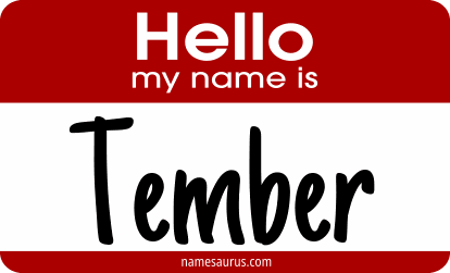 Hello my name is Tember png download
