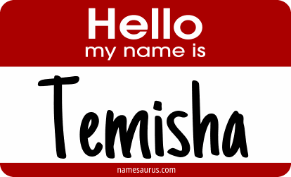Hello my name is Temisha png download