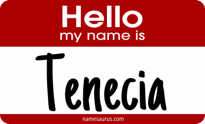 Hello my name is Tenecia png download