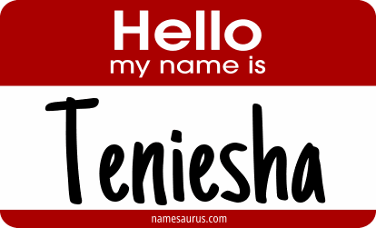 Hello my name is Teniesha png download