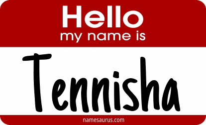 Hello my name is Tennisha png download