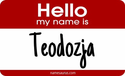 Hello my name is Teodozja png download