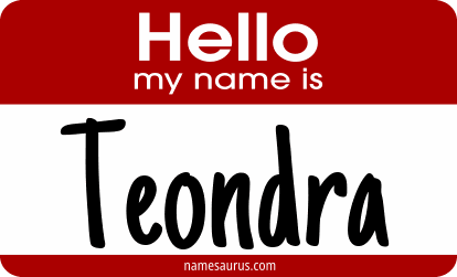 Hello my name is Teondra png download