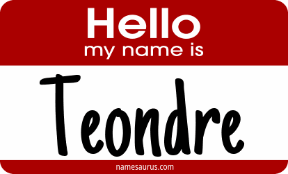Hello my name is Teondre png download