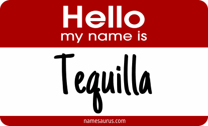 Hello my name is Tequilla png download