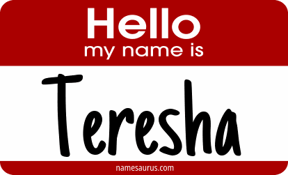 Hello my name is Teresha png download