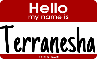 Hello my name is Terranesha png download