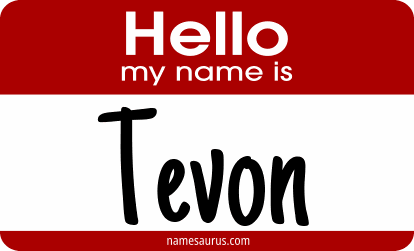 Hello my name is Tevon png download