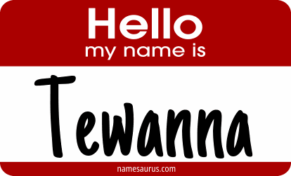 Hello my name is Tewanna png download