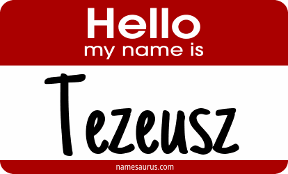 Hello my name is Tezeusz png download