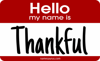 Hello my name is Thankful png download