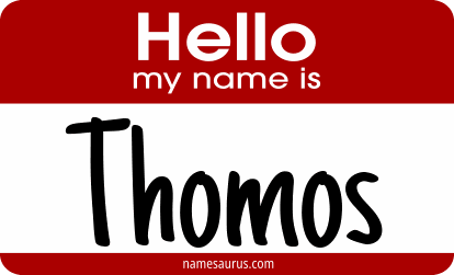 Hello my name is Thomos png download