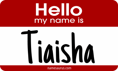 Hello my name is Tiaisha png download