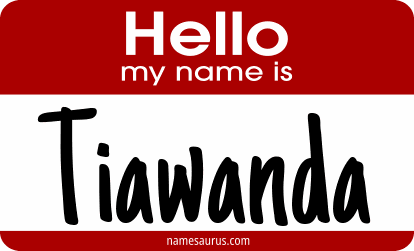 Hello my name is Tiawanda png download