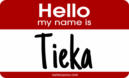 Hello my name is Tieka png download