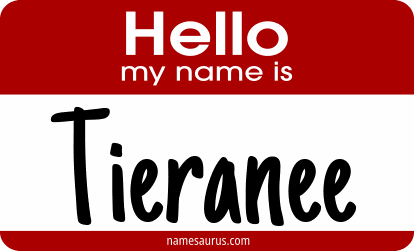 Hello my name is Tieranee png download