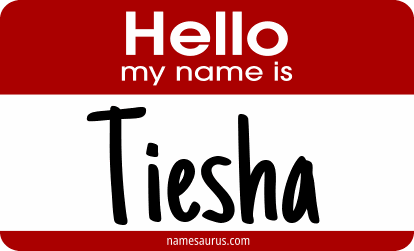 Hello my name is Tiesha png download