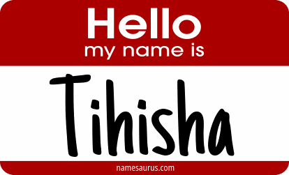 Hello my name is Tihisha png download
