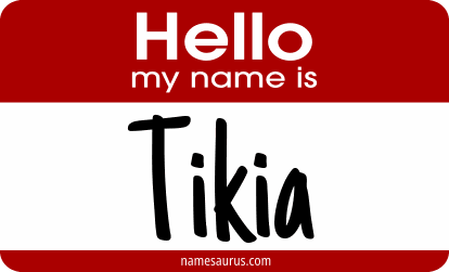 Hello my name is Tikia png download