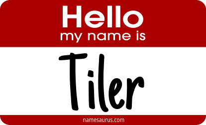 Hello my name is Tiler png download