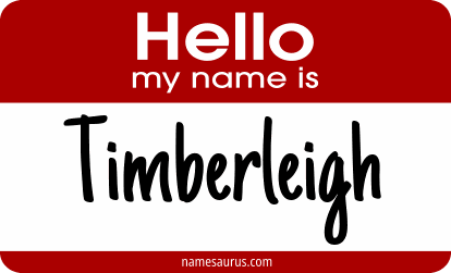 Hello my name is Timberleigh png download