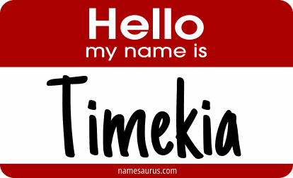 Hello my name is Timekia png download