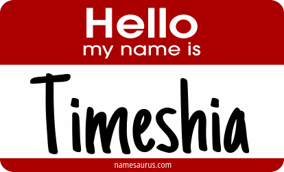 Hello my name is Timeshia png download