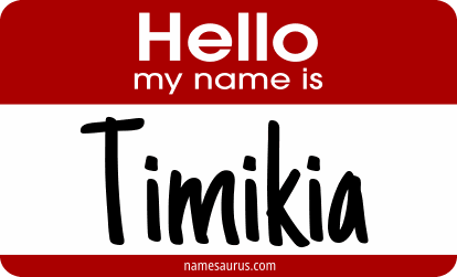 Hello my name is Timikia png download
