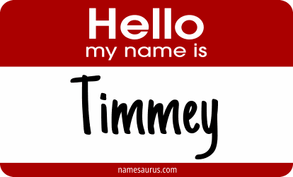 Hello my name is Timmey png download