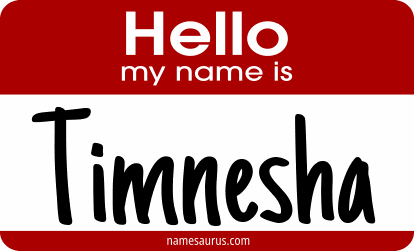 Hello my name is Timnesha png download
