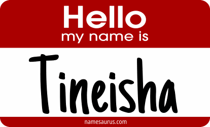 Hello my name is Tineisha png download
