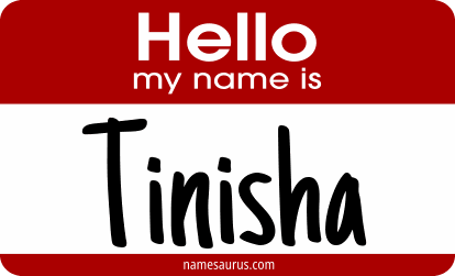 Hello my name is Tinisha png download